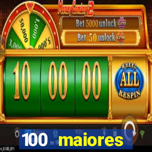 100 maiores empresas da bahia
